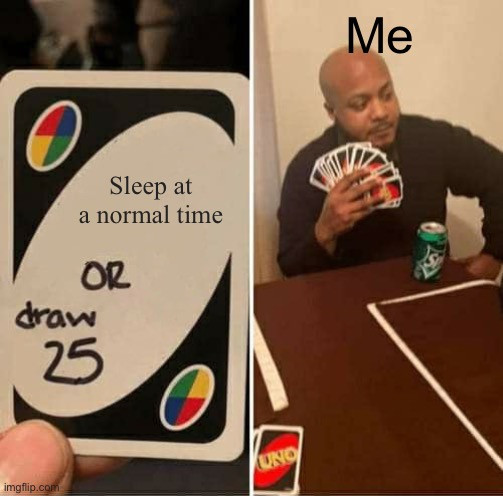 sleep uno cards meme