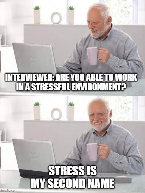Stress interview meme